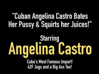 Cuba angelina castro bates cô ấy âm hộ & phun cô ấy juices!