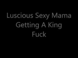 Luscious provocative Mama Getting A King Fuck